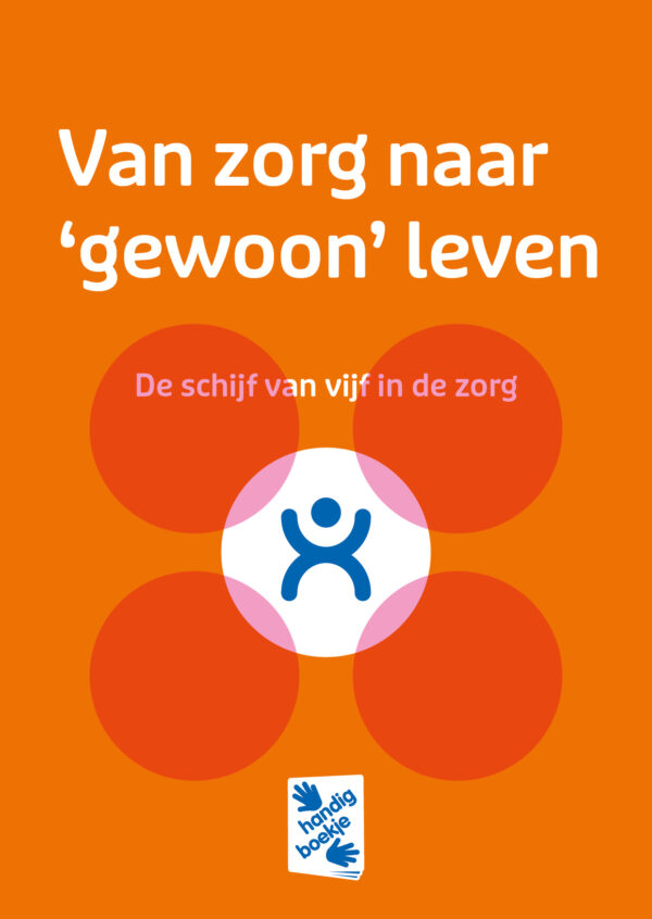 Handig boekje van zorg naar 'gewoon' leven