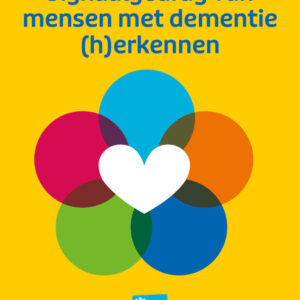Handig boekje Signaalgedrag van mensen met dementie (h)erkennen